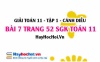 Giải bài 7 trang 52 Toán 11 tập 1 SGK Cánh Diều